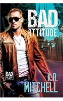 Bad Attitude