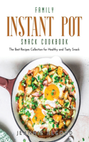 Family Instant Pot Snack Cookbook