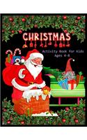 CHRISTMAS Activity Book for Kids Ages 4-8: Christmas Activity Book: Coloring, Matching, Mazes, Drawing, Crosswords, Word Searches, Color by number & word scrambles