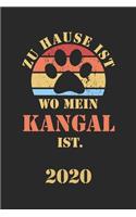 Kangal 2020: Kalender - Lustiger Hunde Spruch Terminplaner - Frauchen Herrchen Terminkalender Wochenplaner, Monatsplaner & Jahresplaner für Hundefrauchen & Hunde