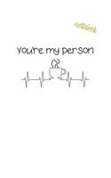 You're My Person