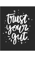 Trust Your Gut