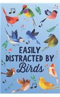 Easily Distracted by Birds