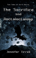 Sacrifice and Noctaloctaloop