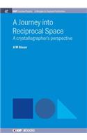 Journey into Reciprocal Space