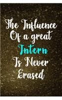 The Influence of a great Intern is never Erased