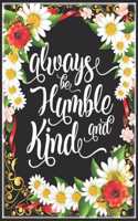 Always Be Humble And Kind Sermon Journal For Women