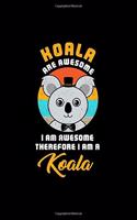 KOALA ARE AWESOME I AM AWESOME THEREFORE I AM A Koala