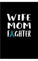 Wife Mom Fighter
