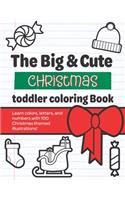 The Big & Cute Christmas Toddler Coloring book