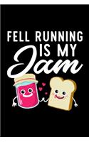 Fell Running Is My Jam