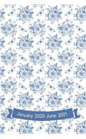 January 2020-June 2021: 18-Month Planner with Vision Pages and Motivational Quotes (Delft Blue Flowers)