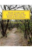 Study Guide and Lesson Plans for the Book of Revelation