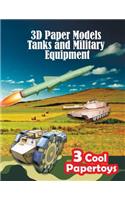 3D Paper Models Tanks and Military Equipment