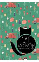 Cat Vaccination Record Book: (Cat Vaccination Records Book)