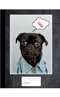 Pug Loves Bacon Composition Book Wide Rule: Notebook 200 pages, 100 sheets