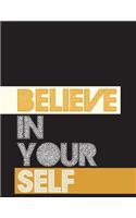 Believe in yourself