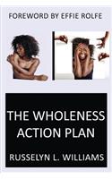 Wholeness Action Plan