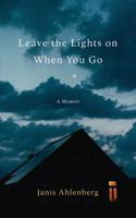 Leave the Lights on When You Go