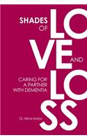 Shades of Love and Loss