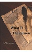 What If They Knew