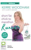 Short Fat Chick to Marathon Runner
