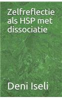 Zelfreflectie ALS Hsp Met Dissociatie