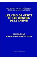 Les Yeux de Vérité Et Les Origines de Le Chemin