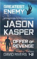 David Rivers Books 1-2: Greatest Enemy & Offer of Revenge