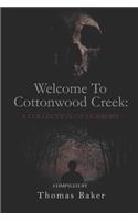 Welcome To Cottonwood Creek