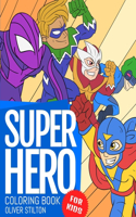 Super Hero Coloring Book