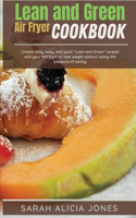 Lean and Green AIR Fryer Cookbook