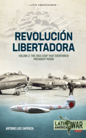 Revolución Libertadora Volume 2