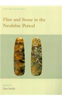Flint and Stone in the Neolithic Period