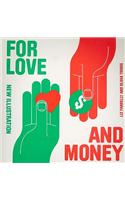For Love or Money: New Illustration