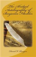 Abridged Autobiography of Benjamin Franklin