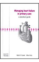 Managing Heart Failure in Primary Care: A Practical Guide