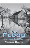 The Flood: Surviving the Deluge