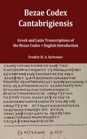 Greek and Latin Transcript of Bezae Codex [Beza Codex, Codex Bezae, Codex Beza]