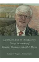 Commitment to Excellence: Essays in Honour of Emeritus Professor Gabriël A. Moens