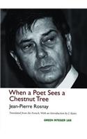 When A Poet Sees A Chestnut Tree