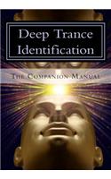 Deep Trance Identification