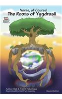 Norse, of Course! The Roots of Yggdrasil