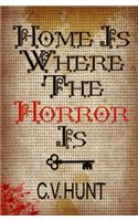 Home Is Where the Horror Is