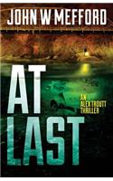 At Last (an Alex Troutt Thriller, Book 6)