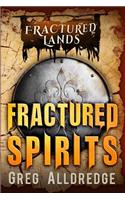 Fractured Spirits