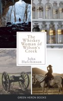 Whiskey Woman of Wilson's Creek
