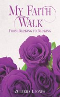 My Faith Walk