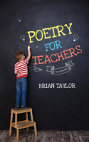 Poetry for Teachers