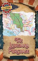 The Louisiana Purchase: (U.S. History in Review)